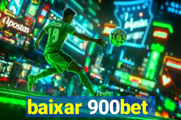 baixar 900bet